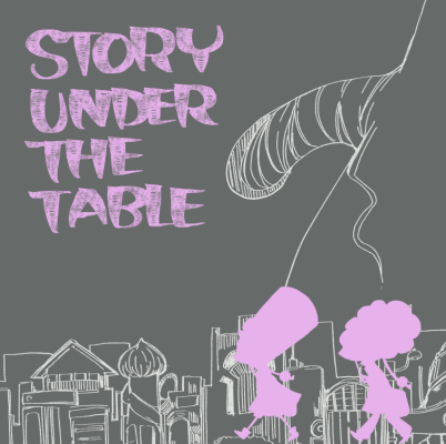 Story Under The Table