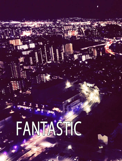 FANTASIC