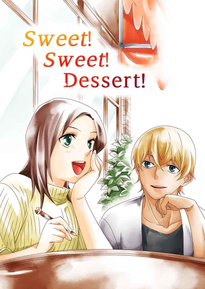 Sweet!Sweet!Dessert!