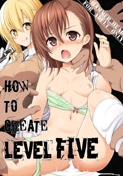 HOW TO CREATE LEVEL FIVE