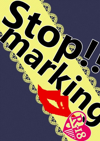 Stop!!marking
