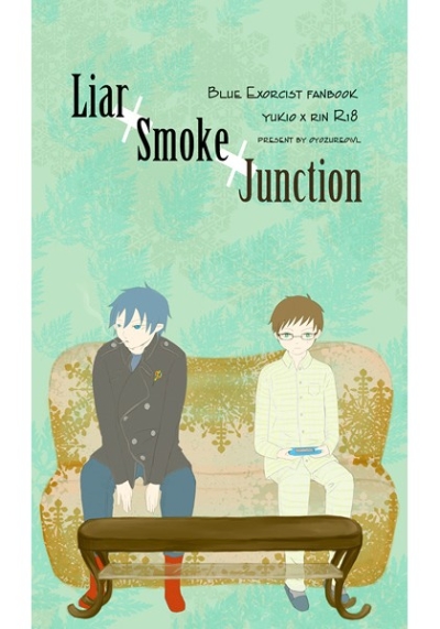 Liar×Smoke×Junction