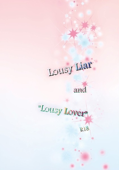 Lousy Liar And Lousy Lover