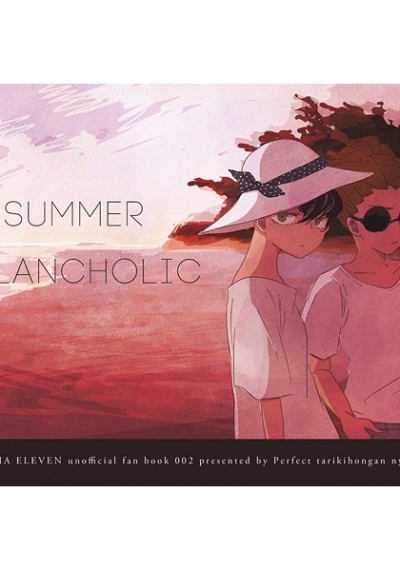 SUMMER MELANCHOLIC