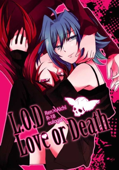 L.O.D Love or Death