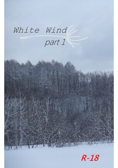 White Wind Part1