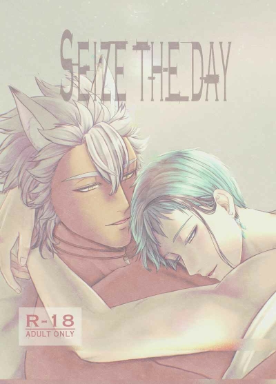 SEIZE THE DAY