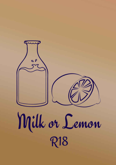 Milk or Lemon