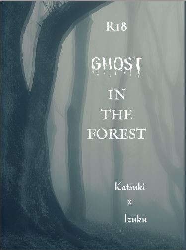 GHOST IN THE FOREST