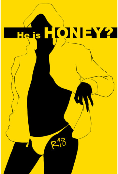 He is HONEY?
