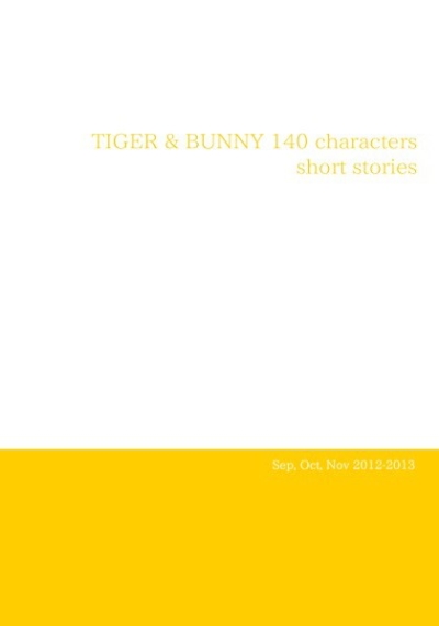 TIGER & BUNNY 140characters short stories :autumn