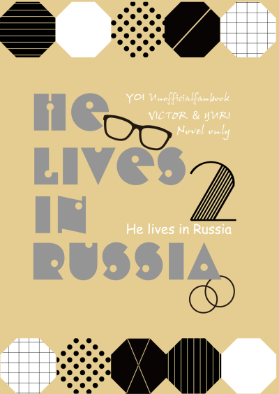 He lives in Russia 2