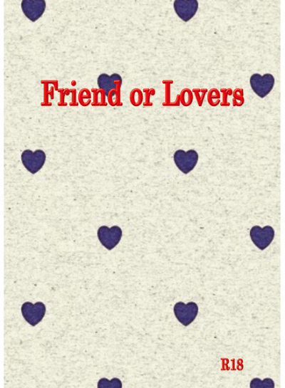 Friend Or Lovers