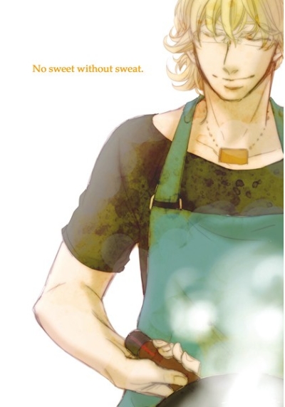 No Sweet Without Sweat