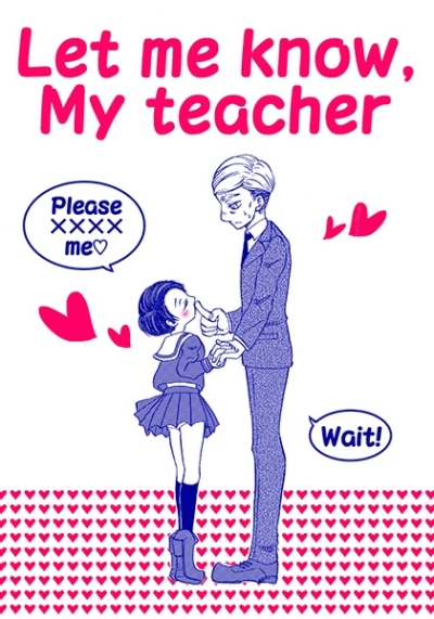 Let me know,My teacher
