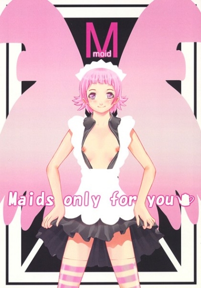 Maids Only For You