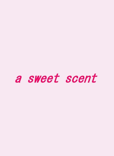 A Sweet Scent