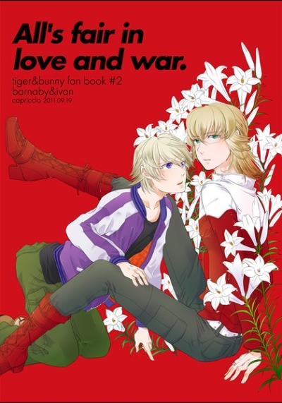 All's fair in love and war.