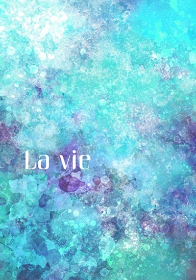 La vie