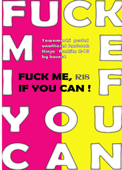 FUCK ME IF YOUCAN