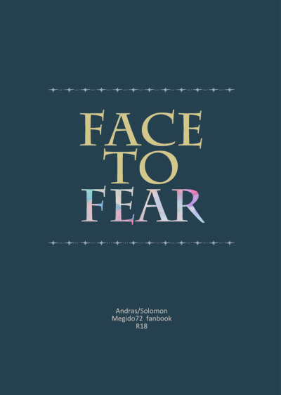 FACE TO FEAR