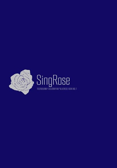 Sing Rose