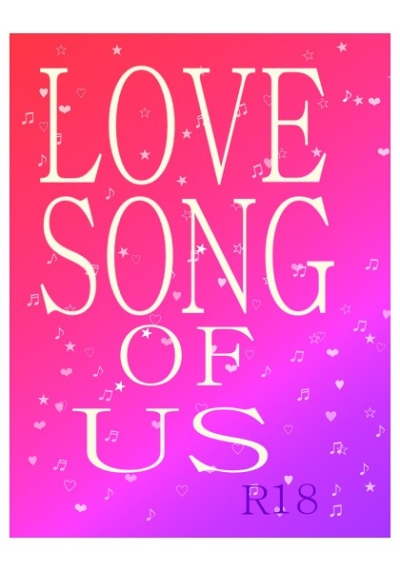 LOVE SONG OF US