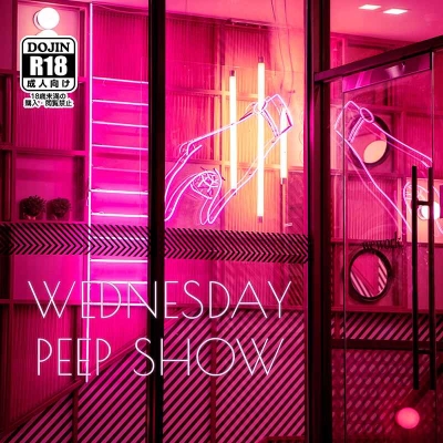Wednesday Peep Show