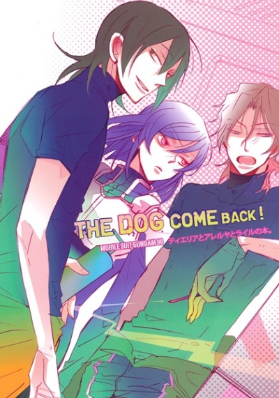 THE DOG COME BACK!
