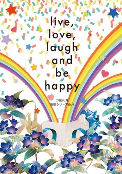 live,love,laugh and be happy