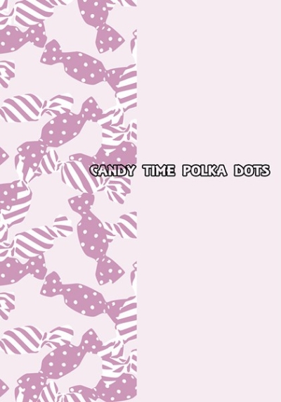 CANDY TIME POLKA DOTS