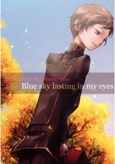 Blue Sky Lasting In My Eyes