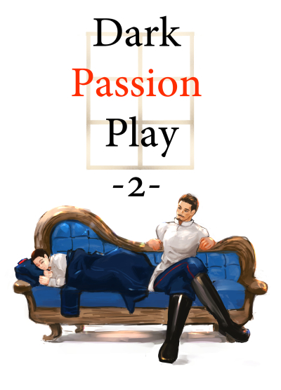 Dark Passion Play -2-