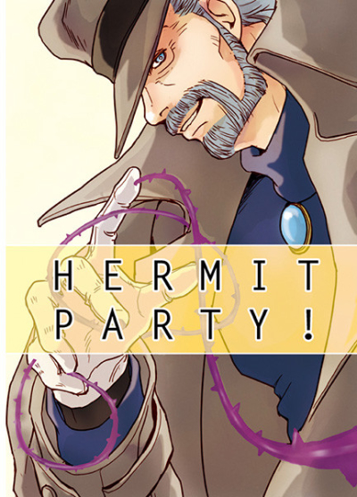 HERMIT PARTY!