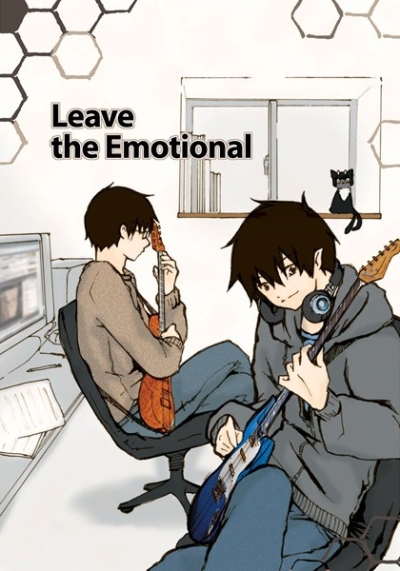 Leave the emotional