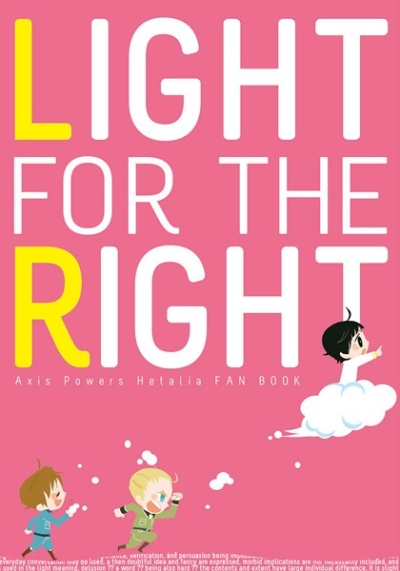 LIGHT FOR THE RIGHT