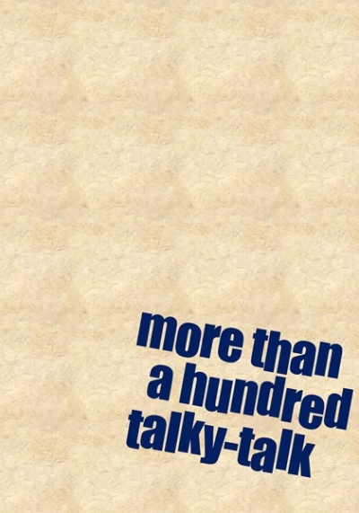 more than a hundred talky-talk