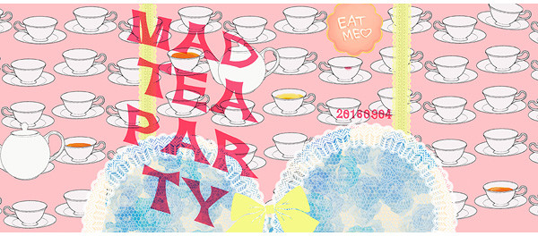 MAD TEA PARTY
