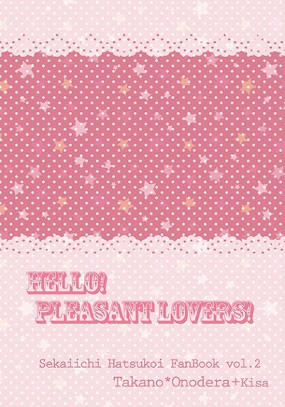 Hello! Pleasant Lovers!