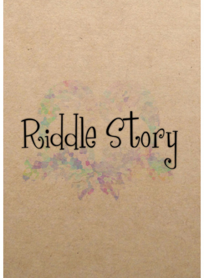 Riddle Story
