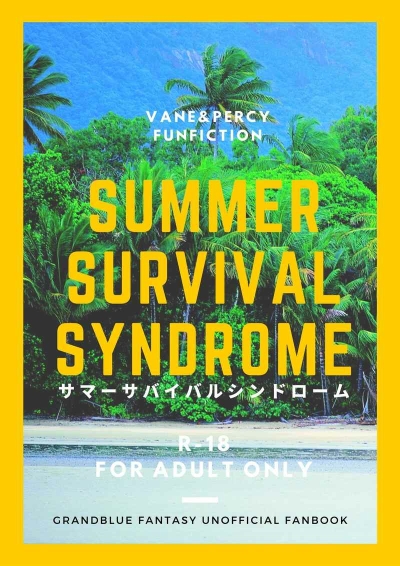 Summer Survival Syndrome