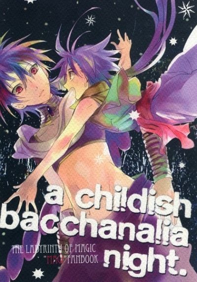 a childish bacchanalia night