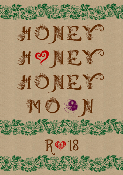 HONEY HONEY HONEY MOON