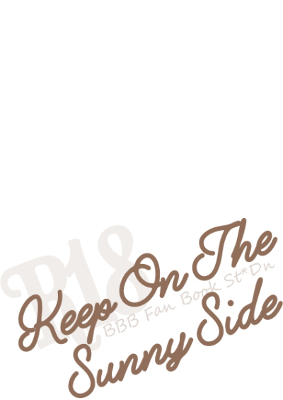 Keep On The Sunny Side
