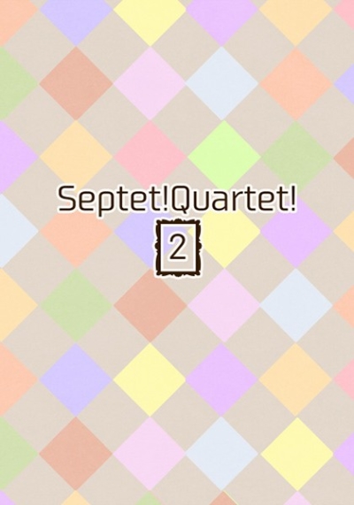 Septet!Quartet!2