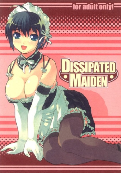 DISSIPATED MAIDEN