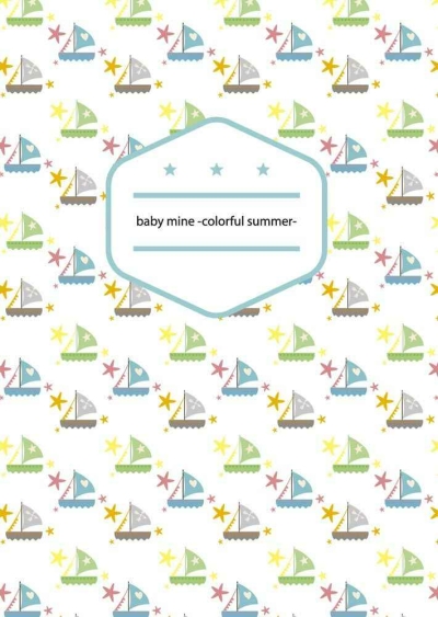 baby mine -colorful summer-