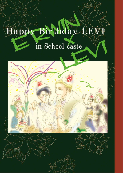 Happy Birthday LEVI In School Caste
