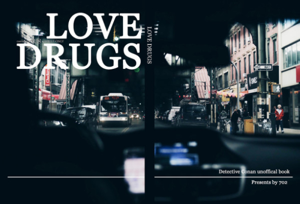 LOVE DRUGS