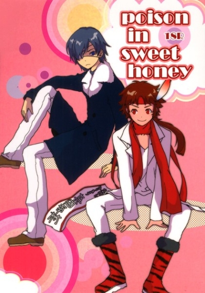 Poison in sweet honey